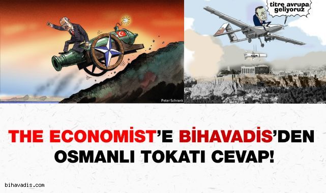The economist dergisinden Recep Tayyip Erdoğan yorumuna Bihavadis'ten cevap!